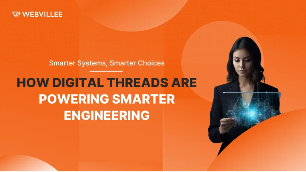 Digital Thread in Engineering: Connecting Data for Smarter Decisions