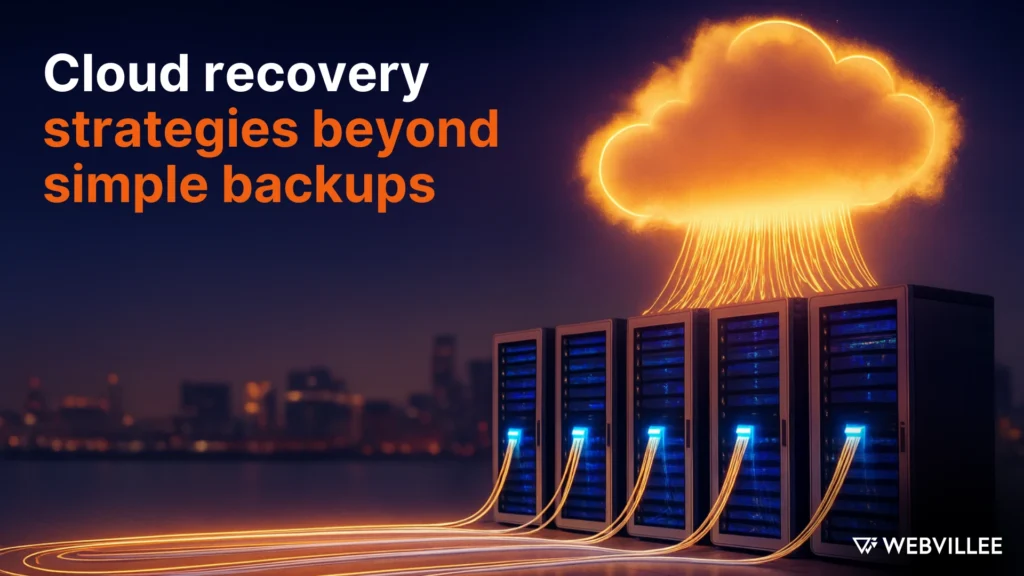 6 Cloud Recovery Tactics That Go Beyond Backups