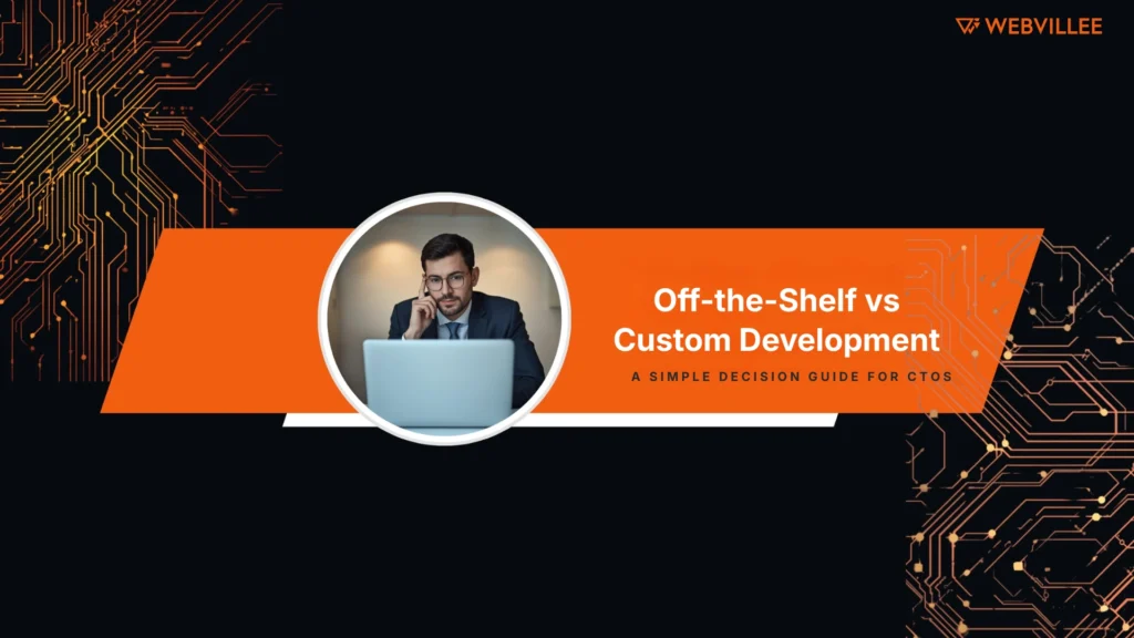 Custom Software Development vs Off-the-Shelf_ A Simple Decision Guide for CTOs